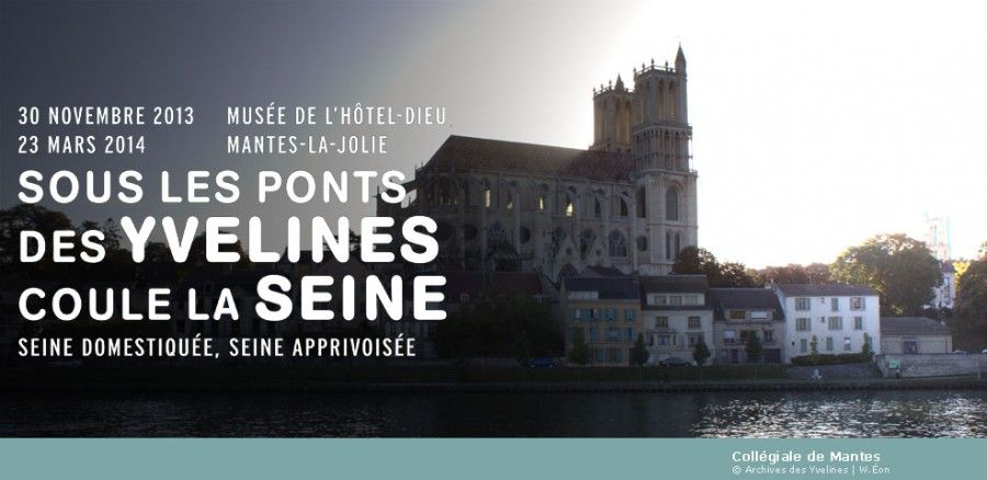 Exposition : Sous les ponts des Yvelines coulent la Seine